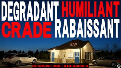 Tu vas te faire humilier et souiller sur une aire d’autoroute